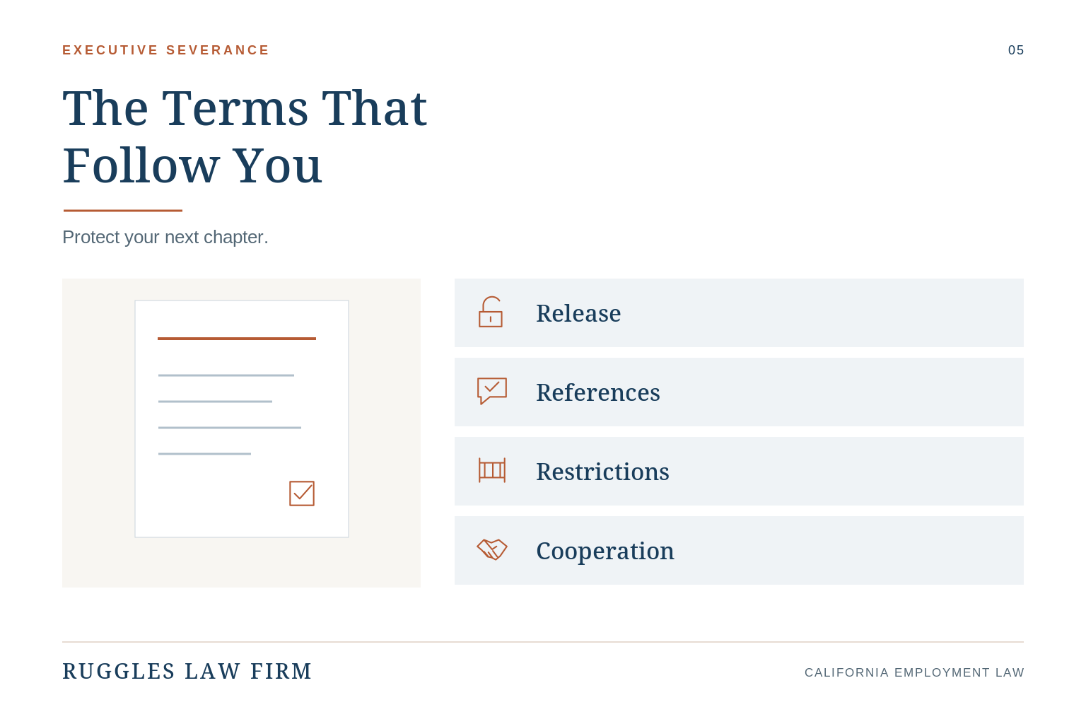 Executive separation terms to review: release, references, restrictions, and cooperation.