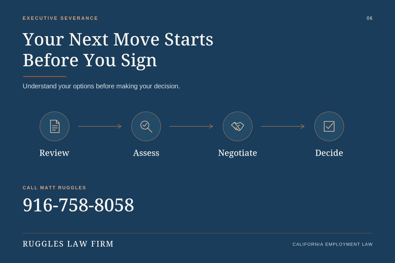 Ruggles Law Firm severance review process: review, assess, negotiate, and decide. Call 916-758-8058.